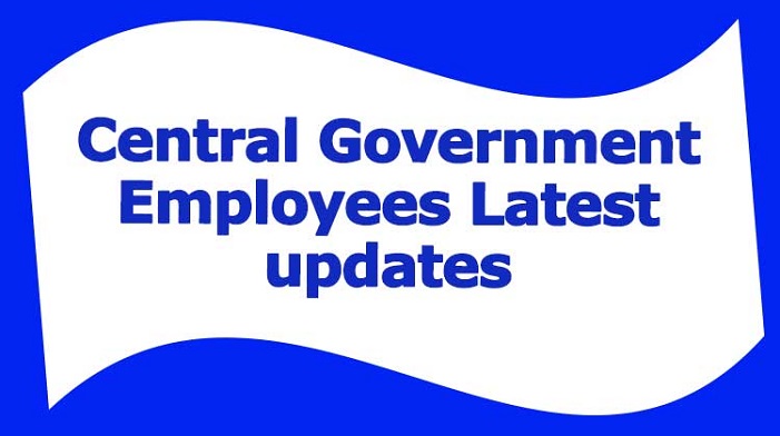 central government employees latest news​